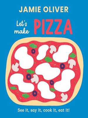cover image of Let's Make Pizza